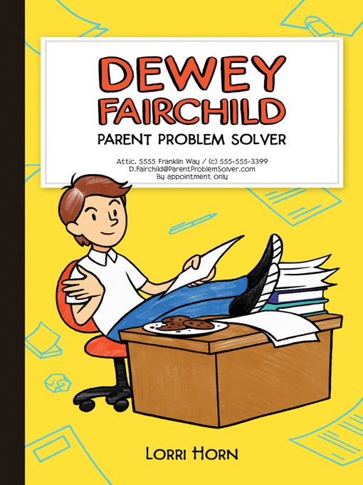 Title details for Dewey Fairchild, Parent Problem Solver by Lorri Horn - Available
